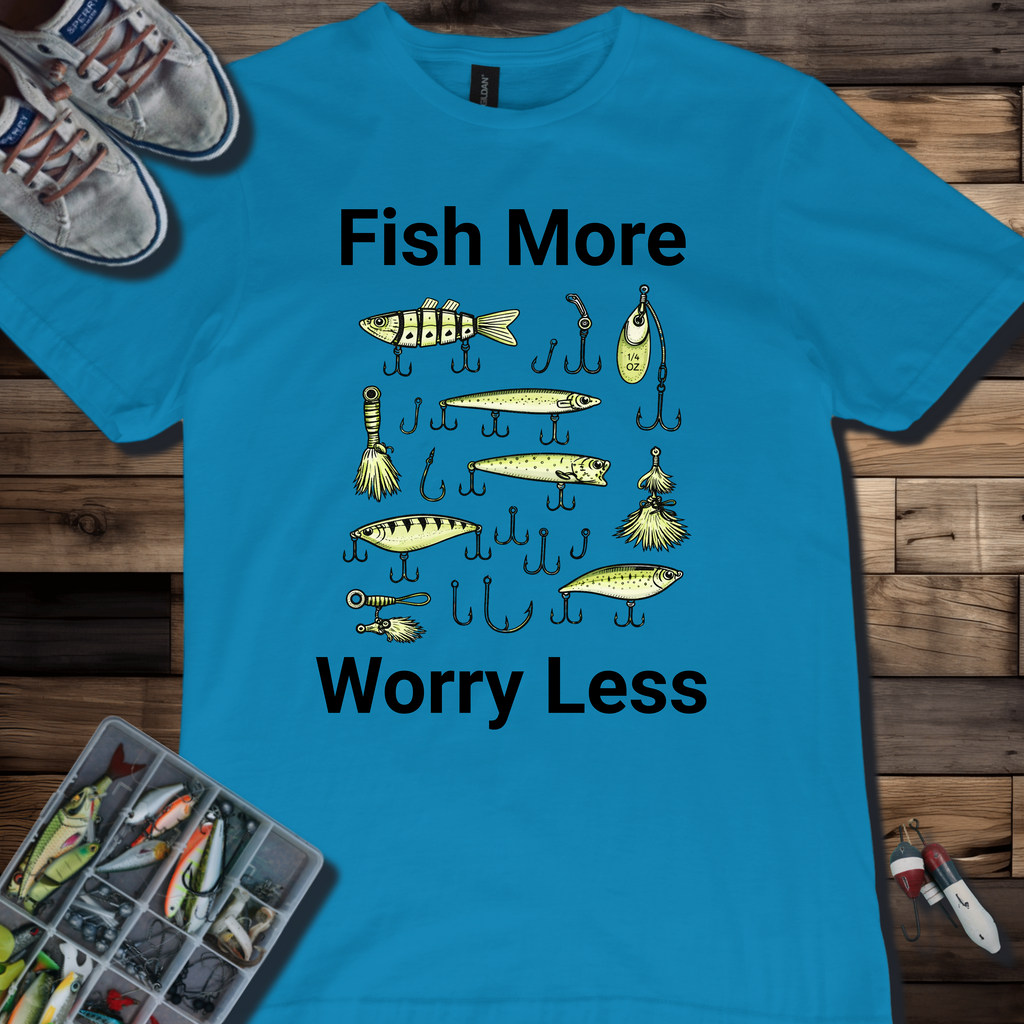 Fish More Worry Less T-Shirt