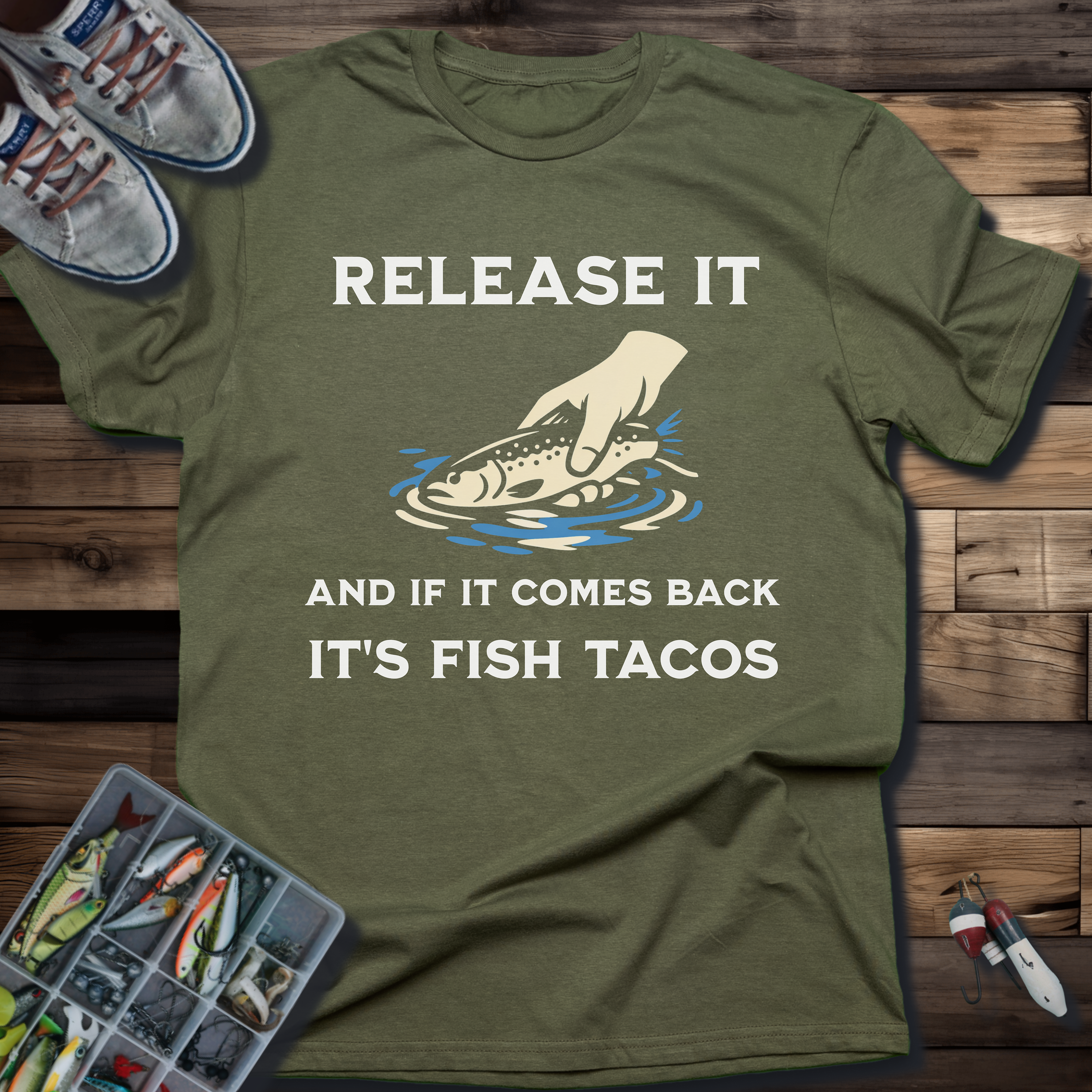 Release It and If It Comes Back It's Fish Tacos Fishing T-Shirt
