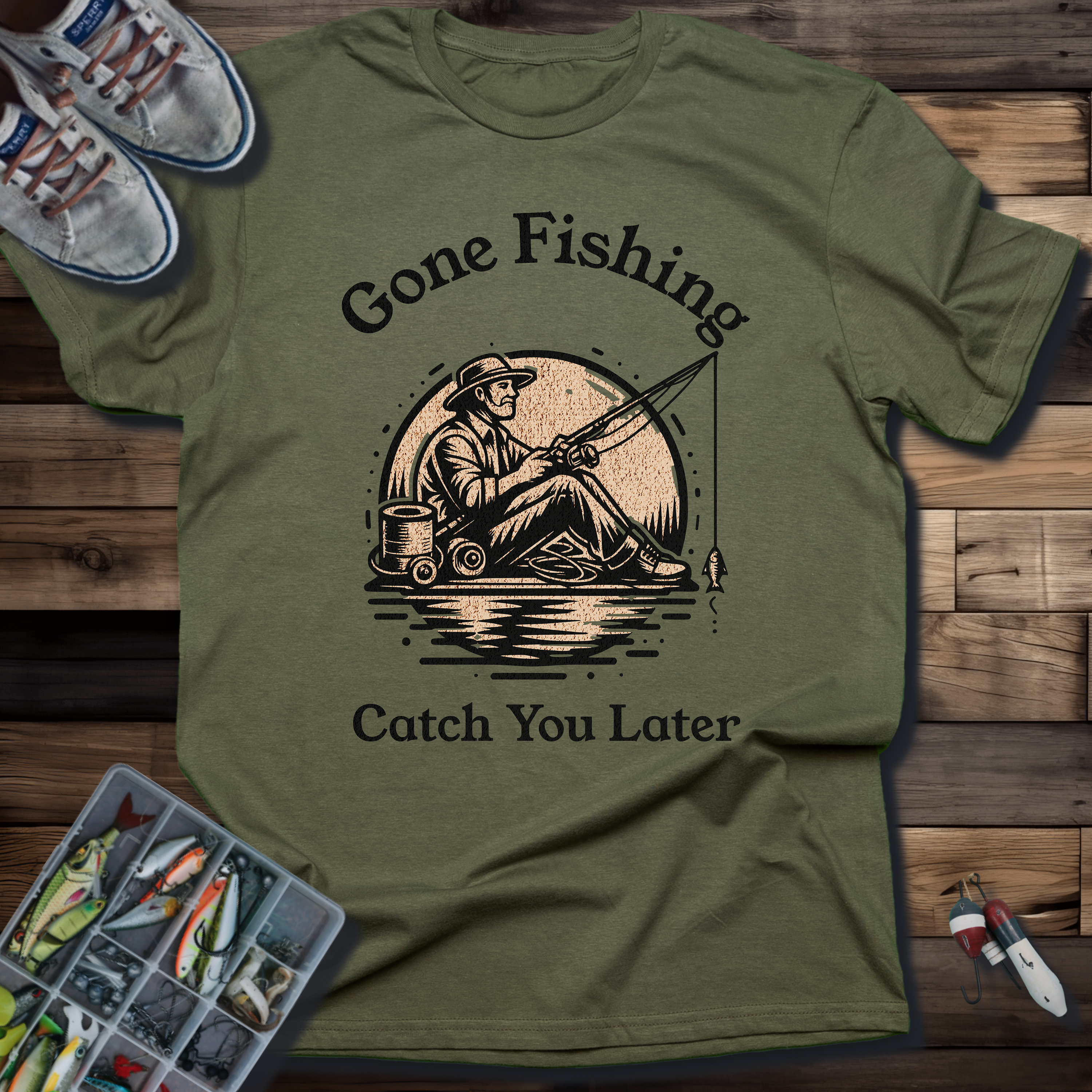GONE FISHING CATCH YOU LATER T-SHIRT