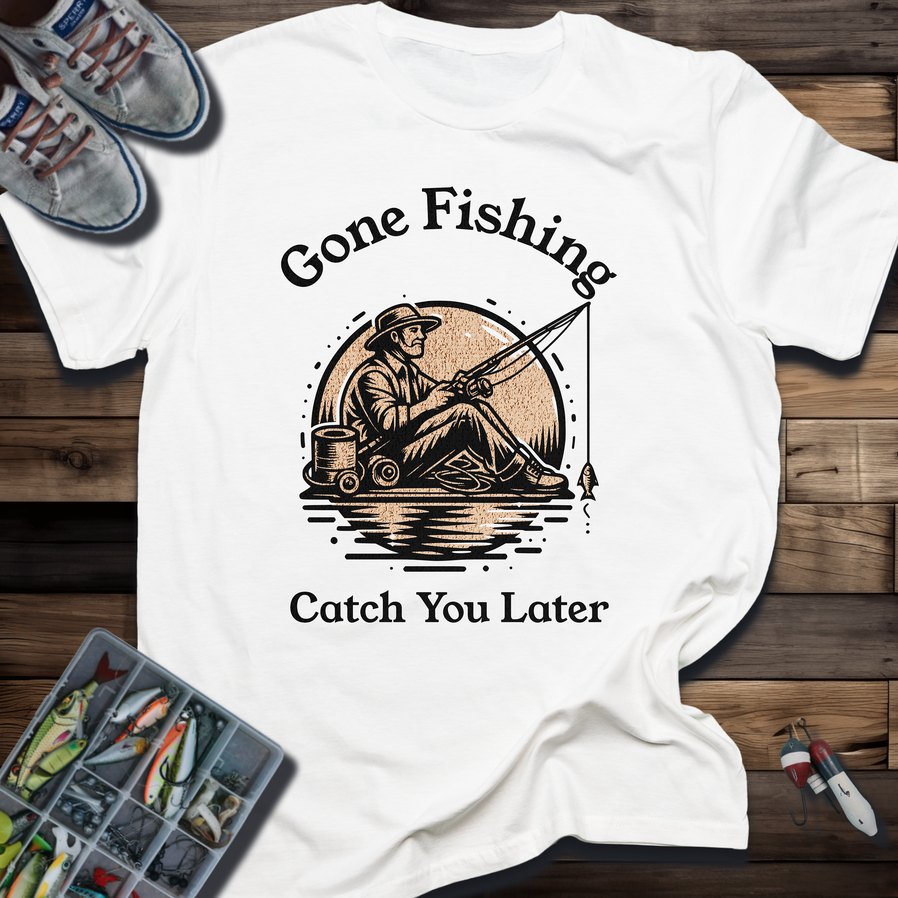 GONE FISHING CATCH YOU LATER T-SHIRT