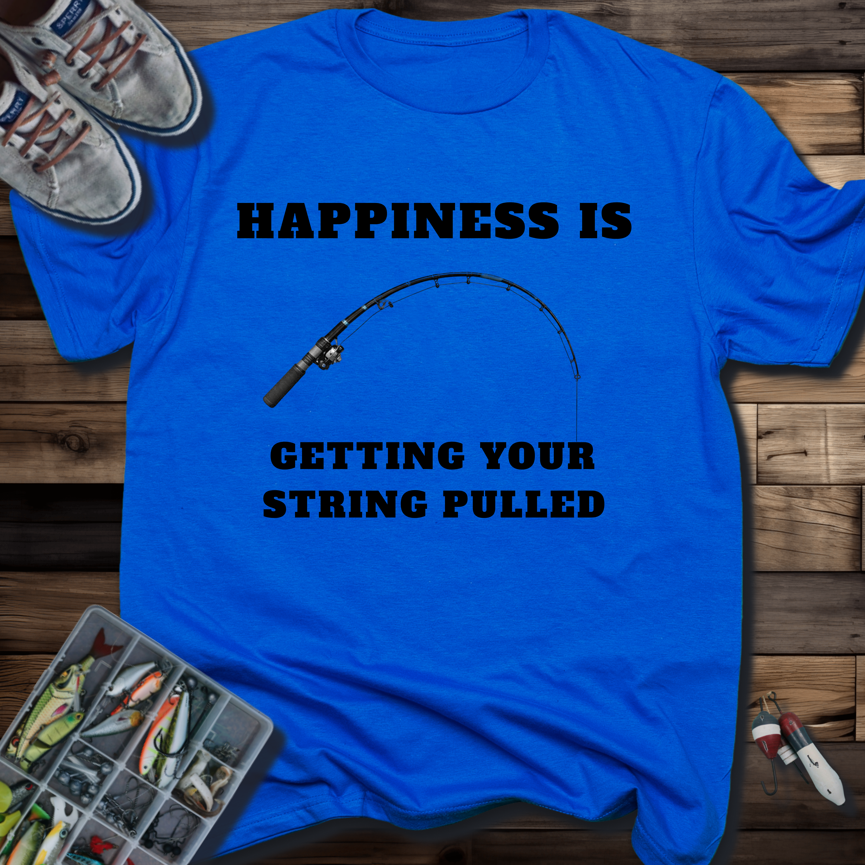 HAPPINESS IS GETTING YOUR STRING PULLED T-SHIRT