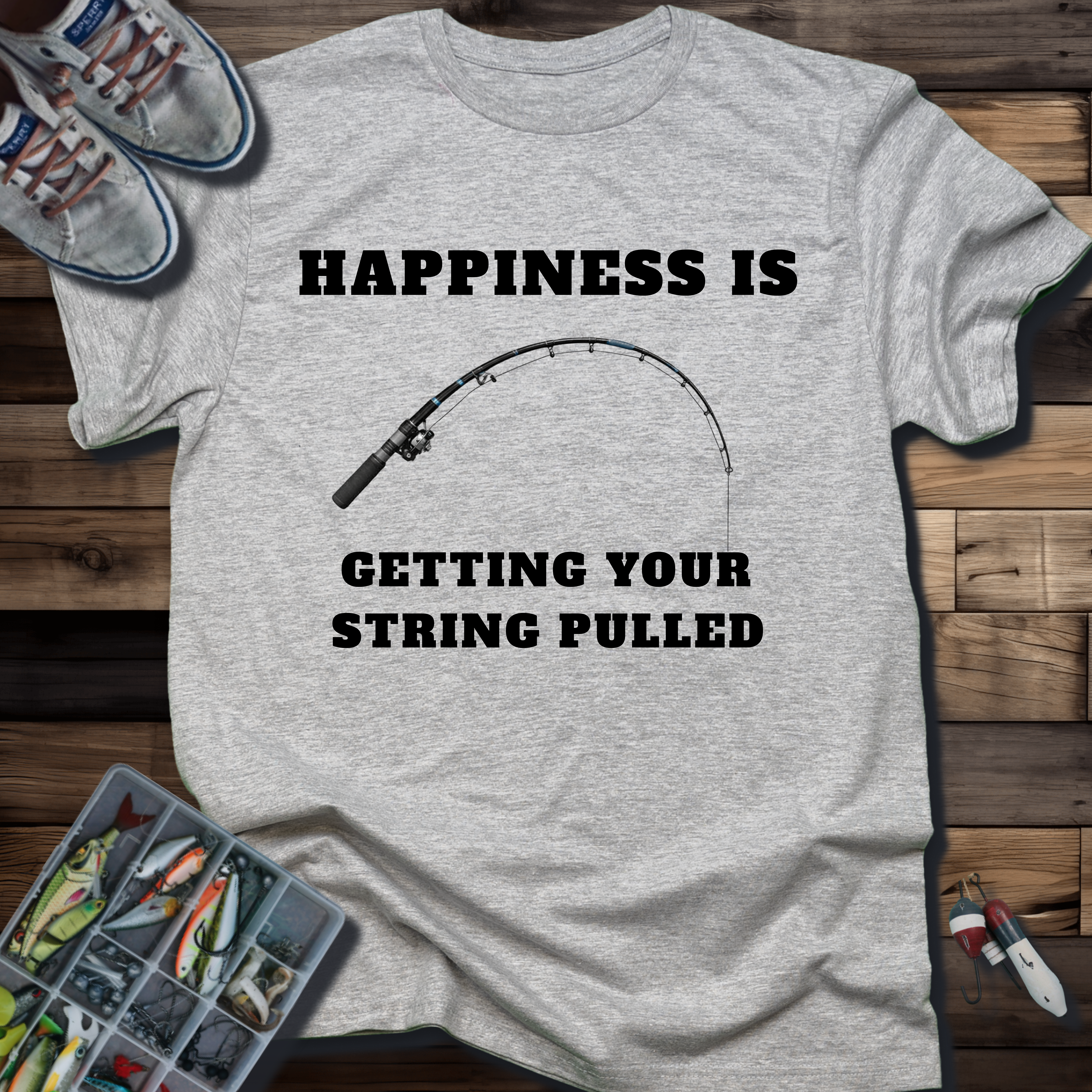 HAPPINESS IS GETTING YOUR STRING PULLED T-SHIRT