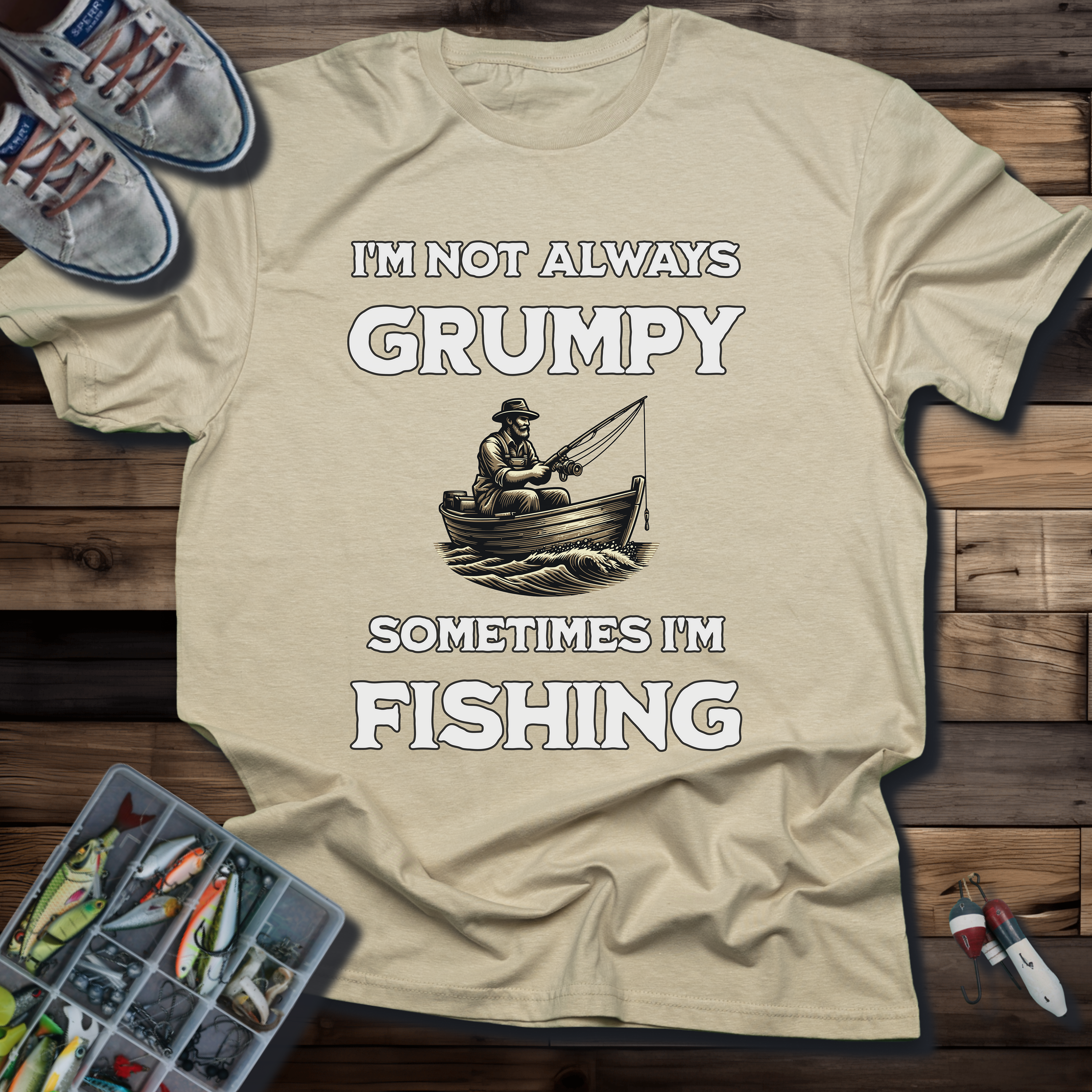 I'm Not Always Grumpy, Sometimes I'm Fishing T-Shirt