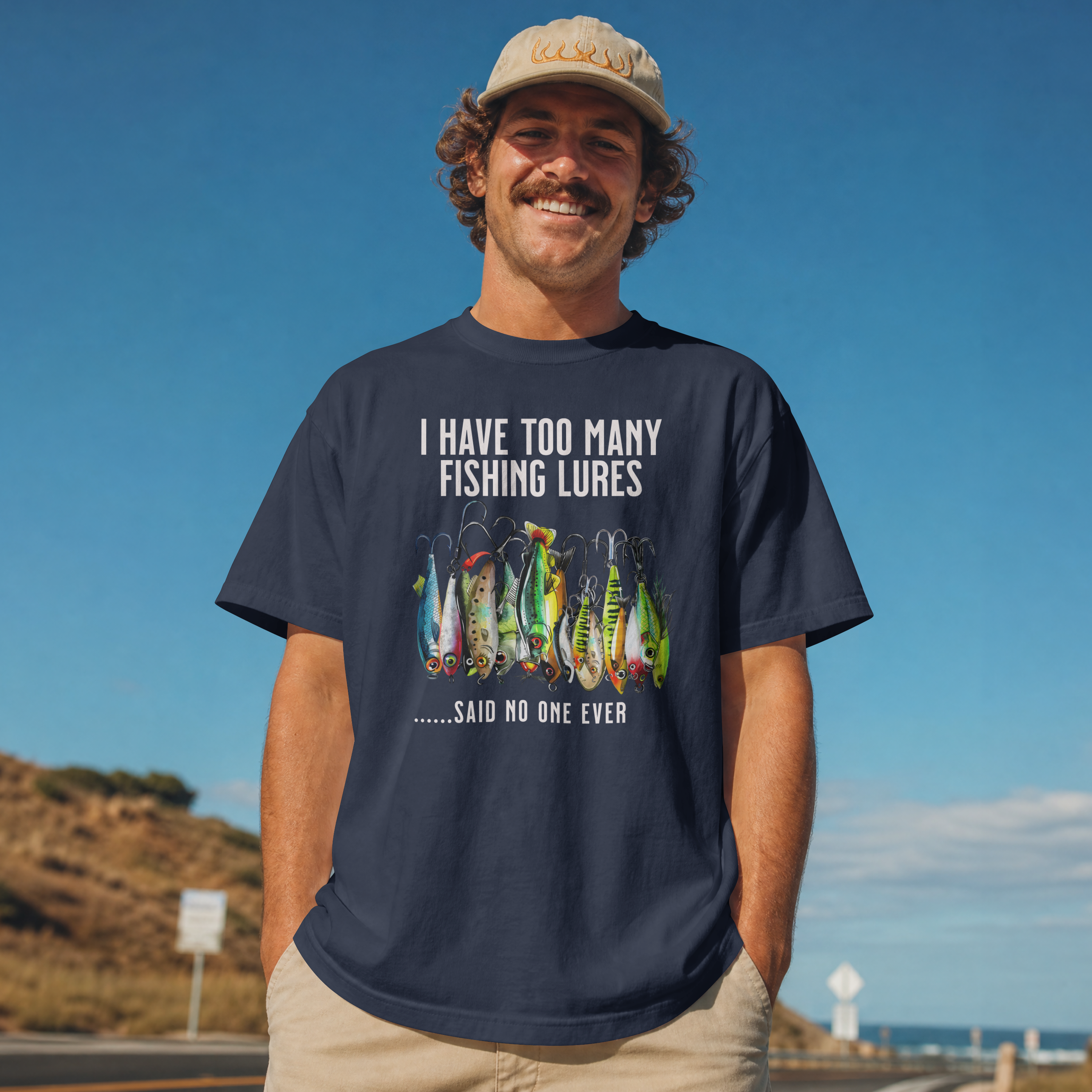 I Have Too Many Fishing Lures... Said No One Ever T-Shirt
