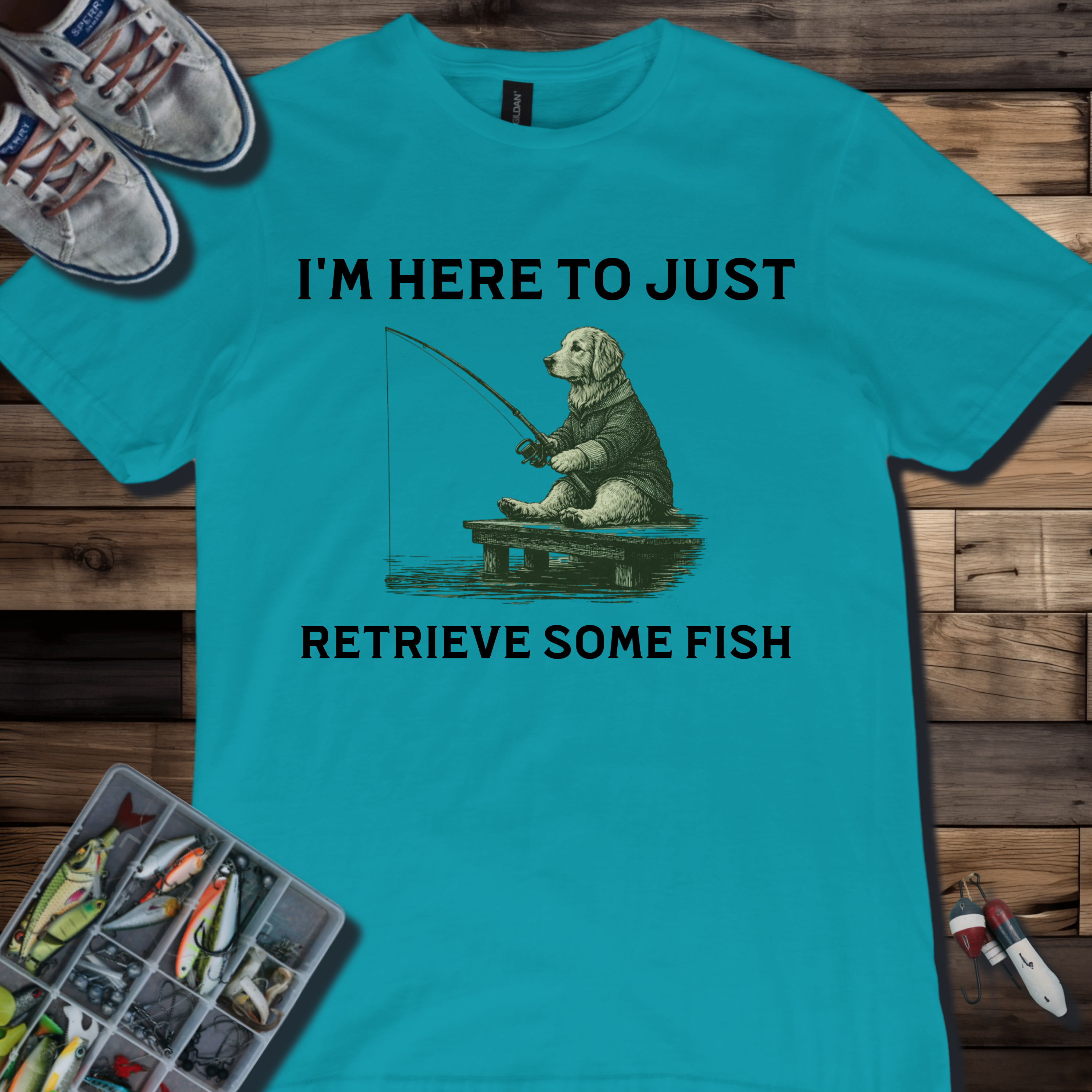 I'm Here to Just Retrieve Some Fish T-Shirt