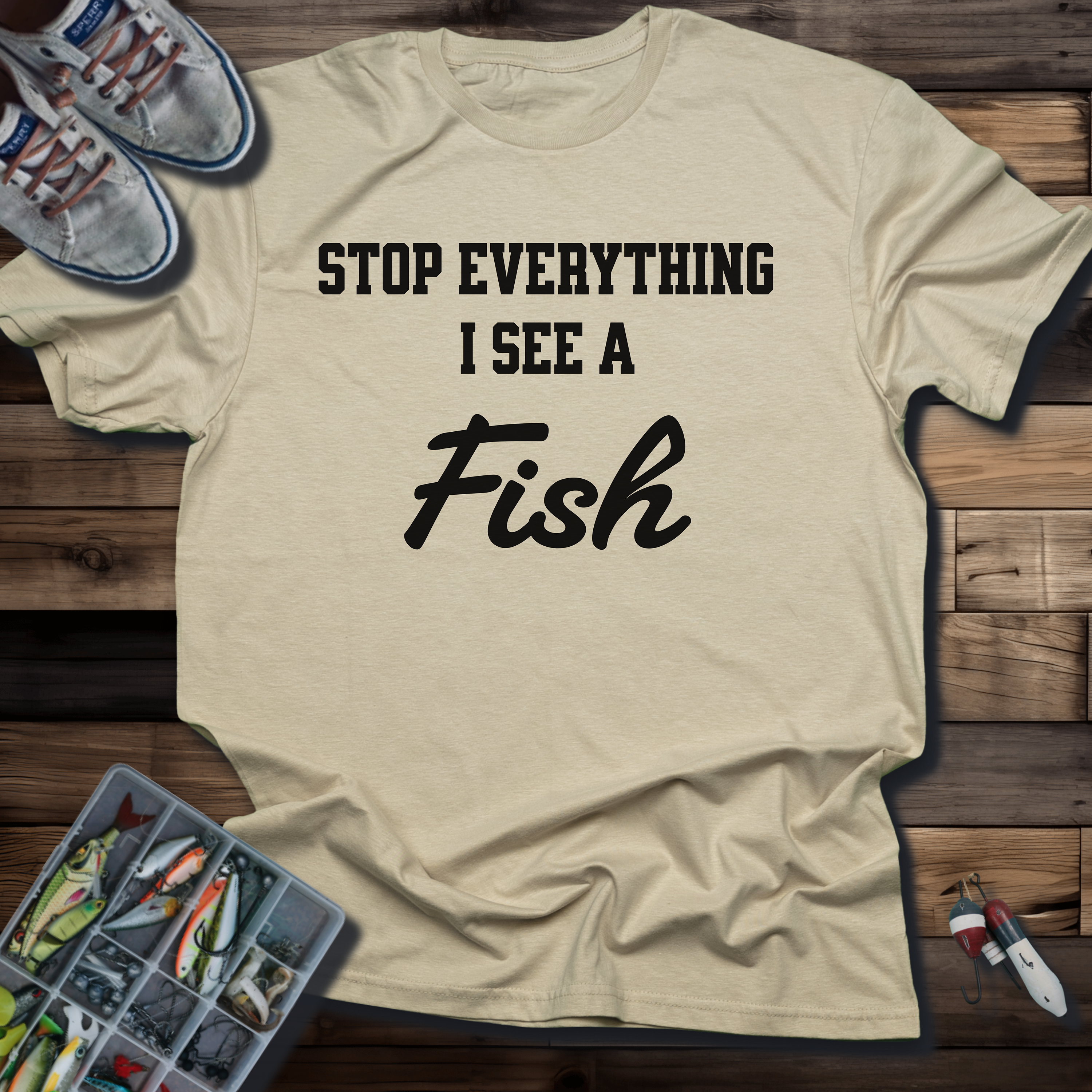 Stop Everything I See a Fish T-Shirt