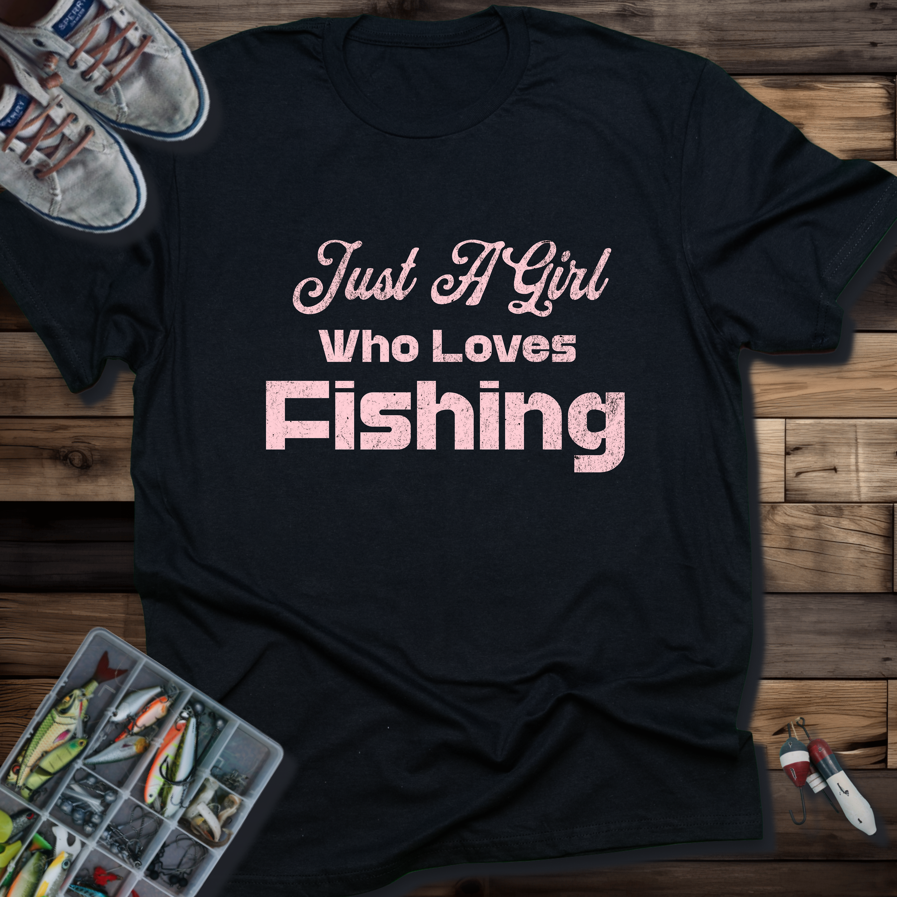 JUST A GIRL WHO LOVES FISHING T-SHIRT