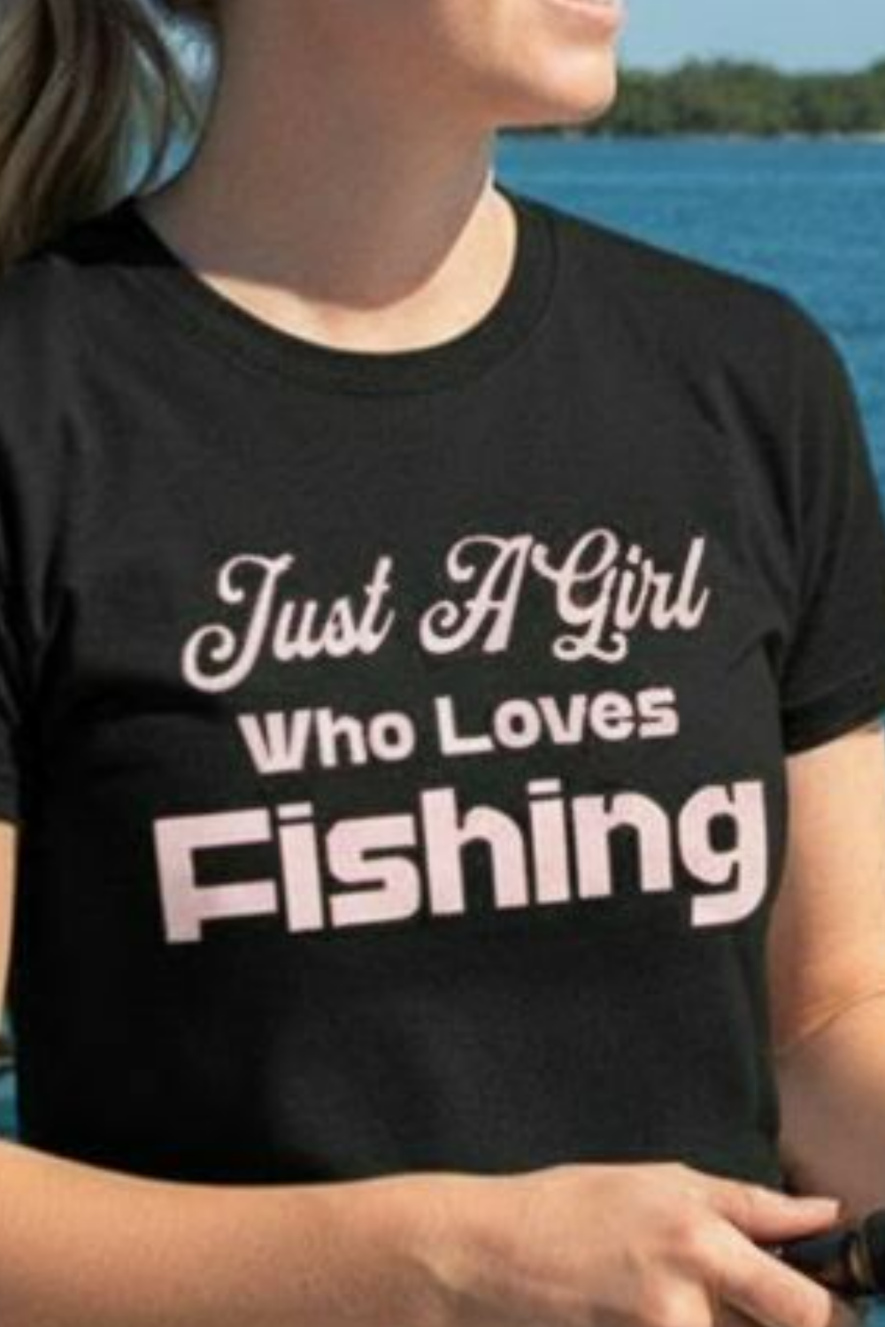 Just a Girl Who Loves Fishing Unisex T Shirt