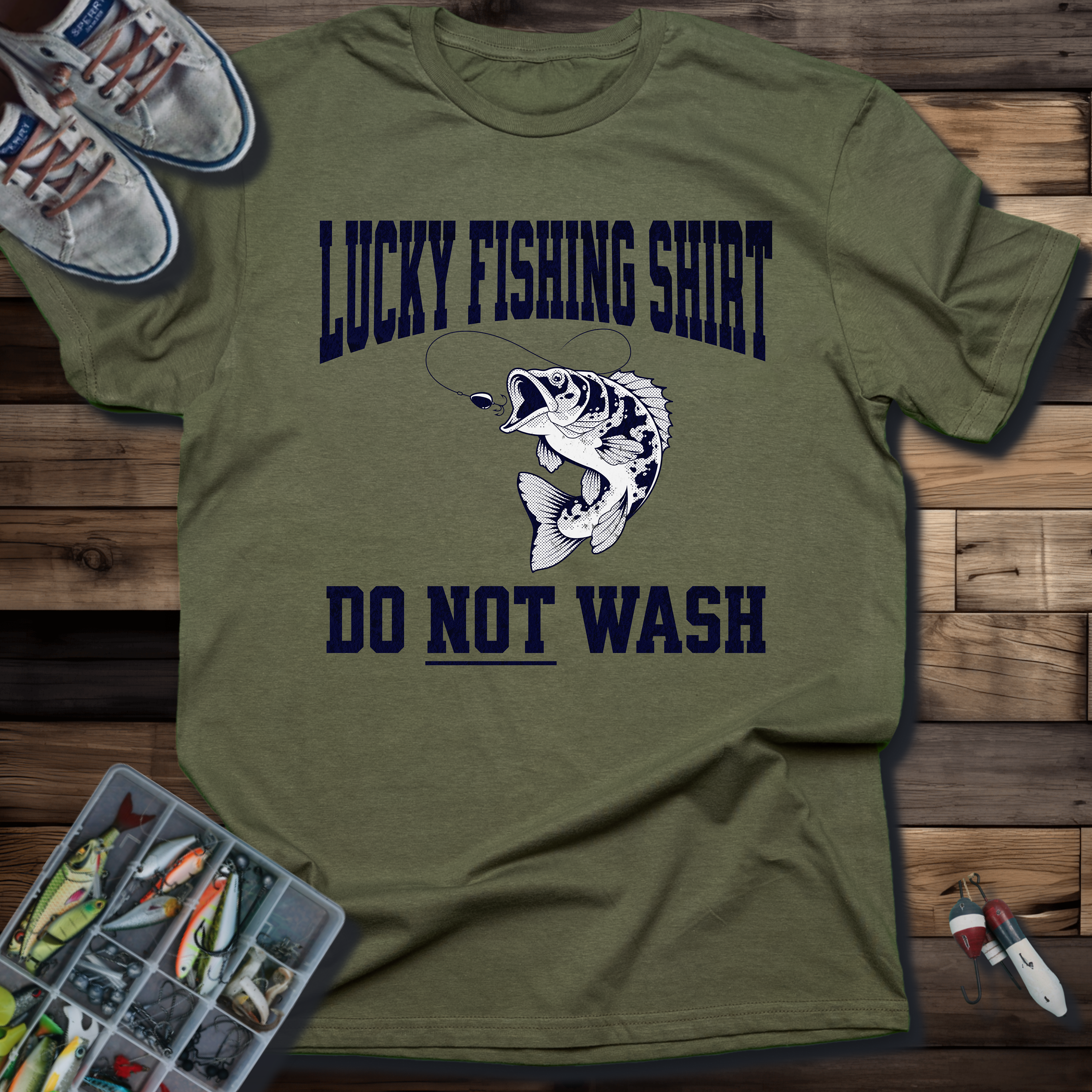 Lucky Fishing Shirt Do Not Wash T-Shirt