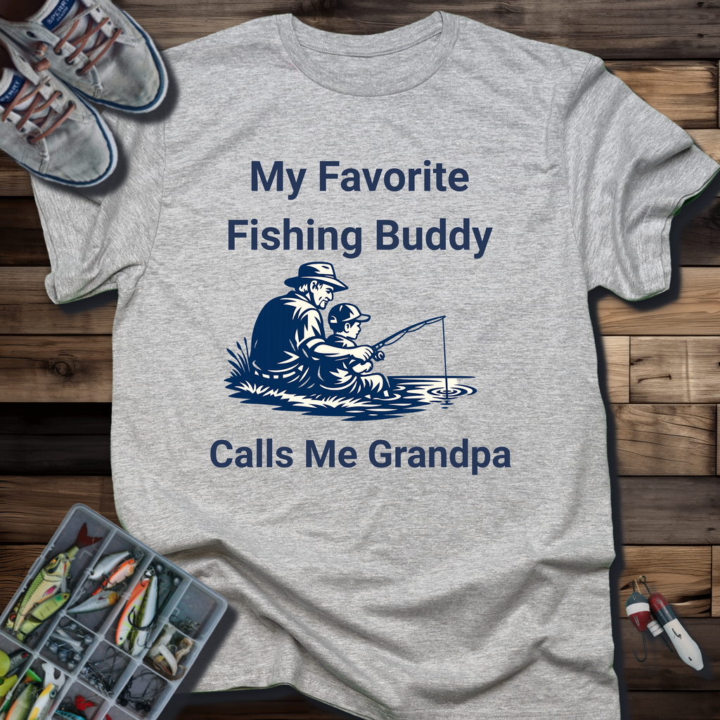 My Favorite Fishing Buddy Calls Me Grandpa T-Shirt
