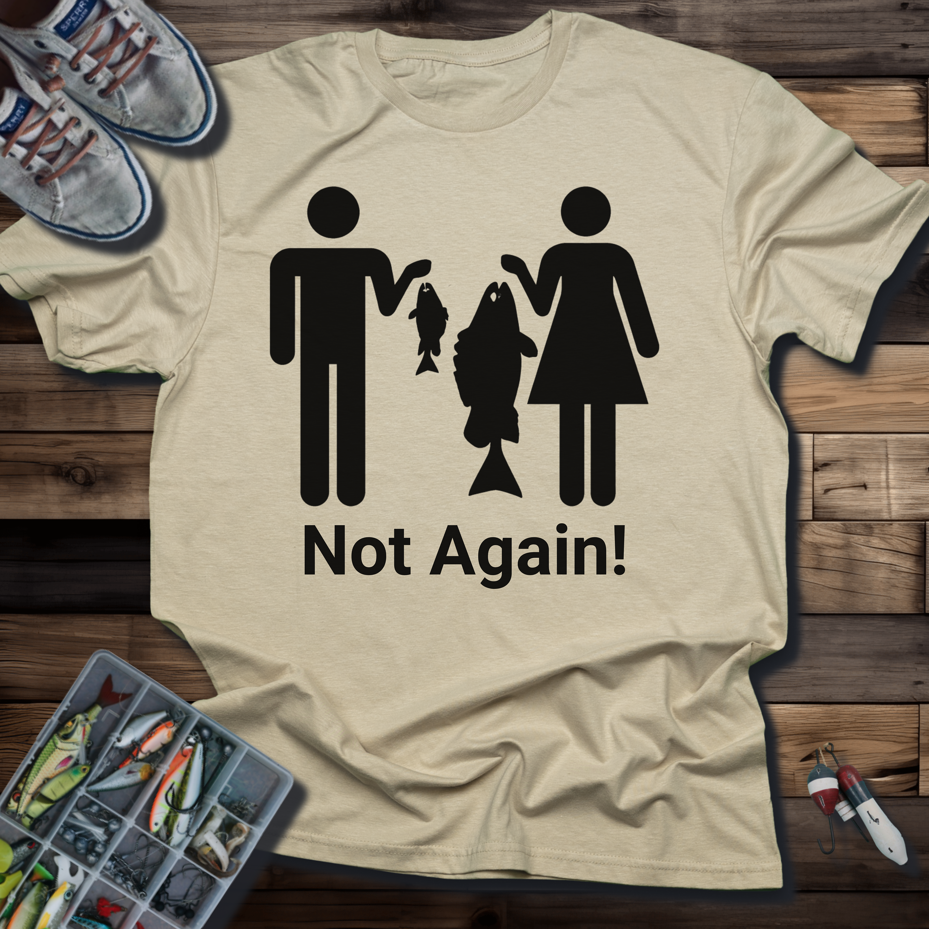 Not Again! Fishing Family T-Shirt