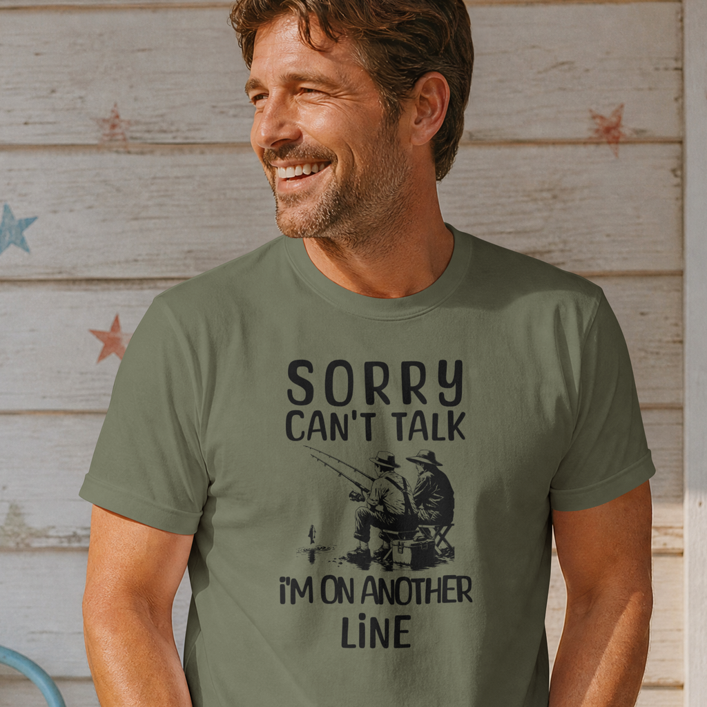 Sorry Can't Talk, I'm On Another Line T-shirt
