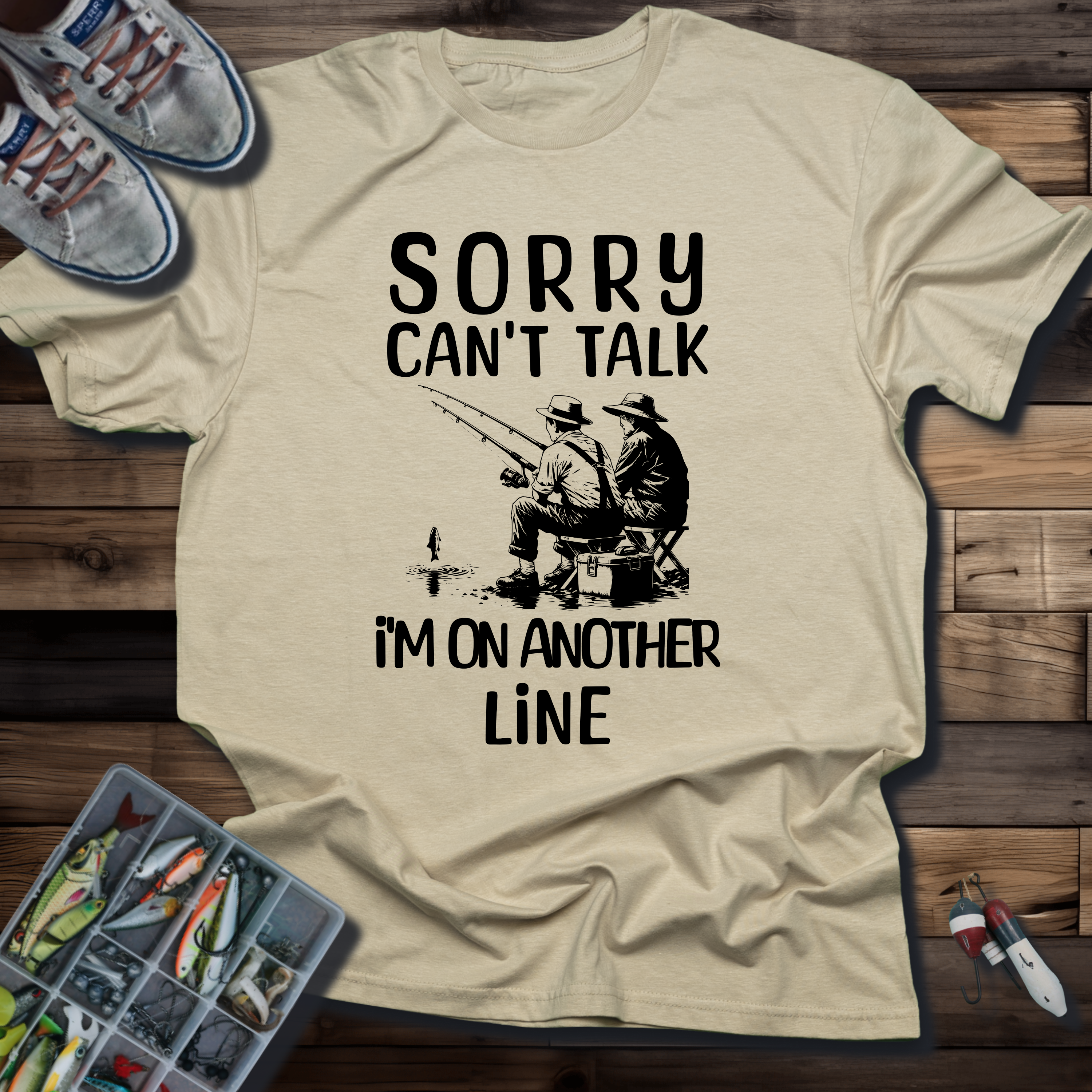 Sorry Can't Talk, I'm On Another Line T-shirt