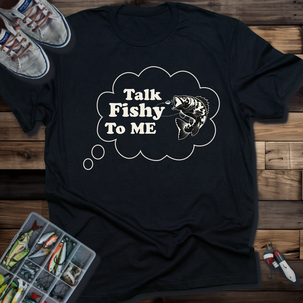 Talk Fishy to Me T-Shirt