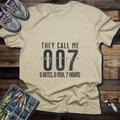 They Call Me 007 Fishing T-Shirt | 0 Bites, 0 Fish, 7 Hours Funny Angler Tee