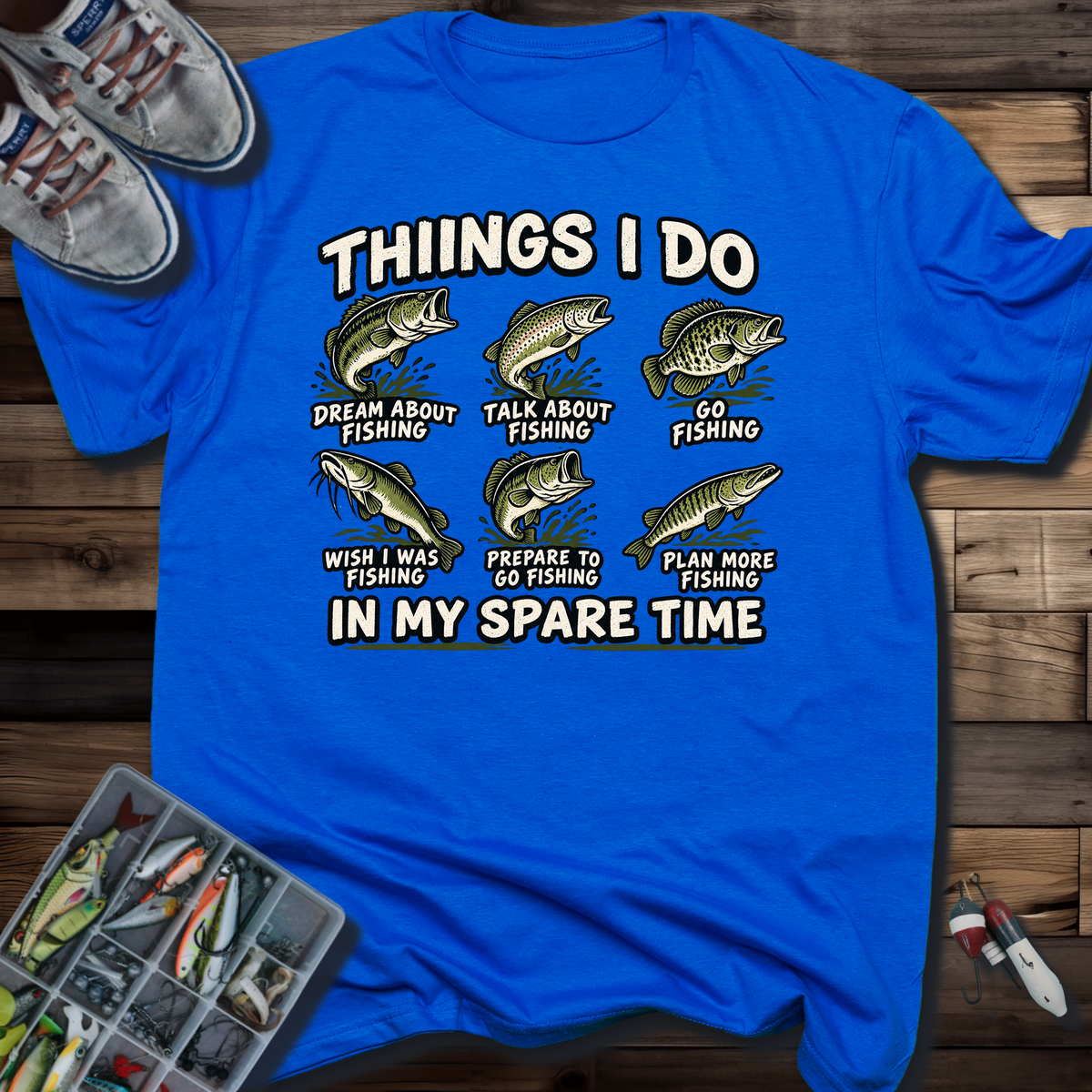 Things I Do in My Spare Time T-shirt